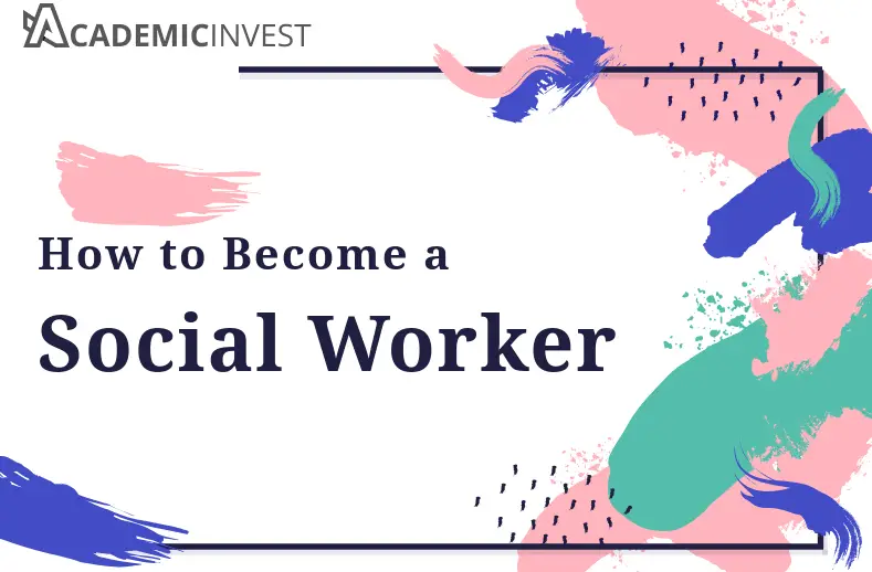 How to Become a Social Worker