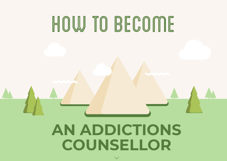 How to Become an Addictions Counsellor